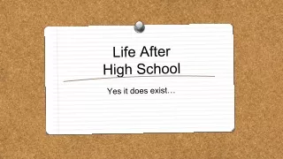 Life After  High School