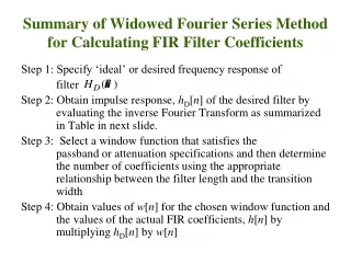 Summary of Widowed Fourier Series Method for Calculating FIR Filter Coefficients