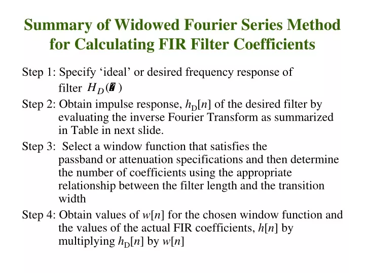 summary of widowed fourier series method for calculating fir filter coefficients