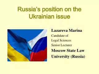 Russia’s position on the Ukrainian issue