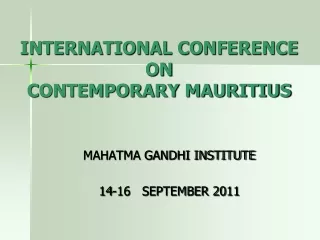 INTERNATIONAL CONFERENCE ON  CONTEMPORARY MAURITIUS