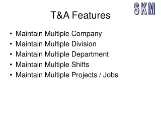 T&amp;A Features