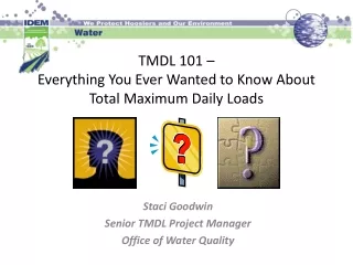 TMDL 101 – Everything You Ever Wanted to Know About Total Maximum Daily Loads