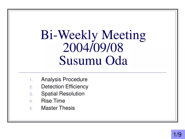 bi weekly meeting 2004 09 08 susumu oda