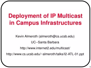 Deployment of IP Multicast in Campus Infrastructures