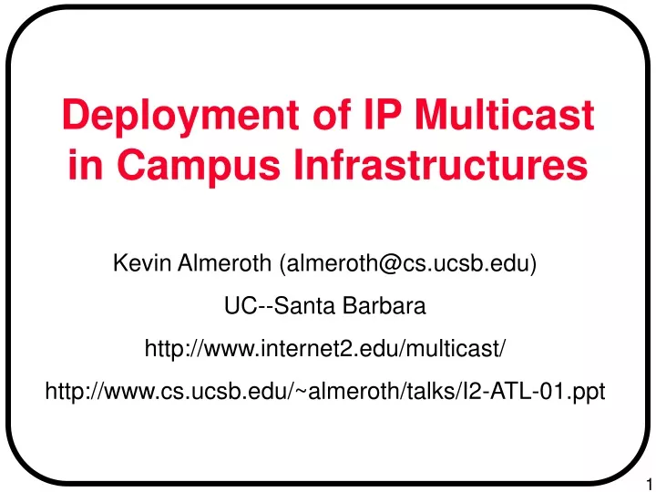 deployment of ip multicast in campus infrastructures