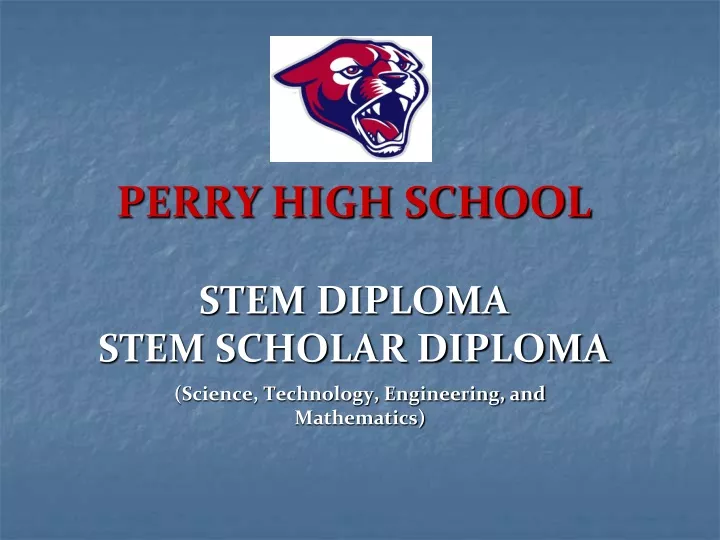 perry high school stem diploma stem scholar diploma