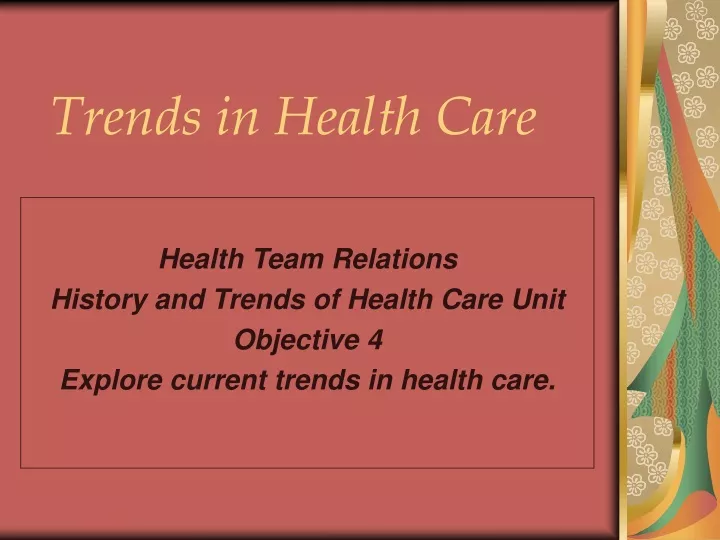 trends in health care