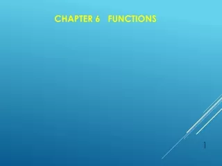 Chapter 6   Functions