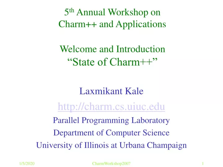 5 th annual workshop on charm and applications welcome and introduction state of charm