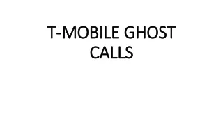 T-MOBILE GHOST CALLS