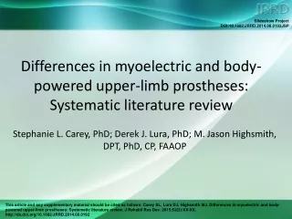 Differences in myoelectric and body-powered upper-limb prostheses: Systematic literature review