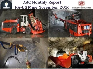AAC Monthly Report RA-UG  Mine November   2016