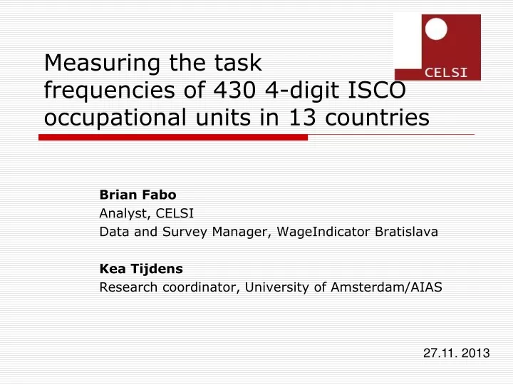 measuring the task frequencies of 430 4 digit isco occupational units in 13 countries