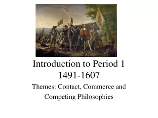Introduction to Period 1 1491-1607