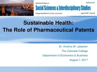 Sustainable Health:  The Role of Pharmaceutical Patents