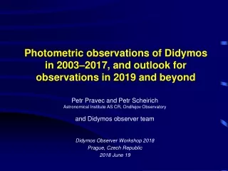Photometric observations of Didymos in 2003–2017, and outlook for observations in 2019 and beyond