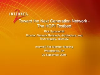 Toward the Next Generation Network - The HOPI Testbed