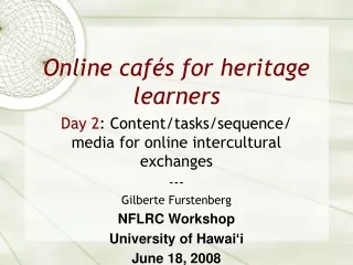 Online caf és for heritage learners