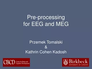Pre-processing  for EEG and MEG