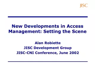 New Developments in Access Management: Setting the Scene