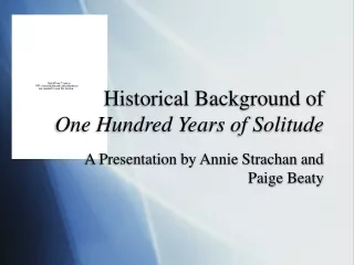 Historical Background of  One Hundred Years of Solitude