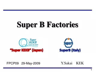 Super  B Factories