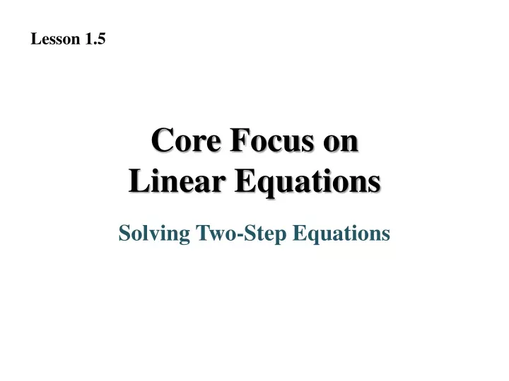 core focus on linear equations