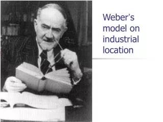 Weber ’ s model on industrial location