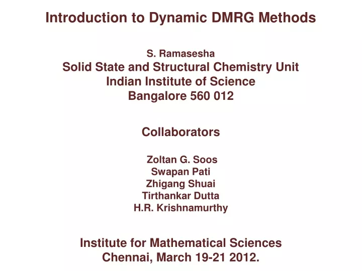 introduction to dynamic dmrg methods s ramasesha
