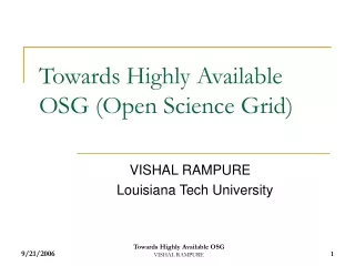 Towards Highly Available OSG (Open Science Grid)