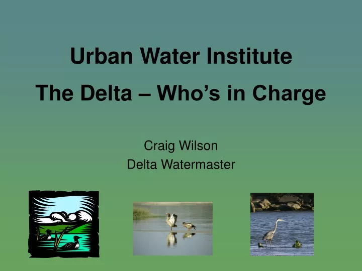 urban water institute the delta who s in charge