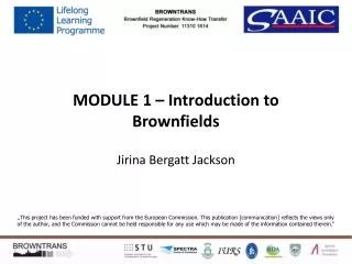 MODULE 1 –  Introduction to Brownfields