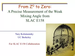 From Z 0  to Zero: A Precise Measurement of the Weak Mixing Angle from  SLAC E158