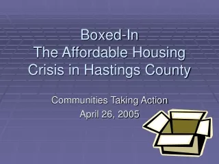 Boxed-In The Affordable Housing Crisis in Hastings County