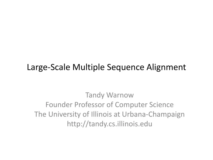 large scale multiple sequence alignment