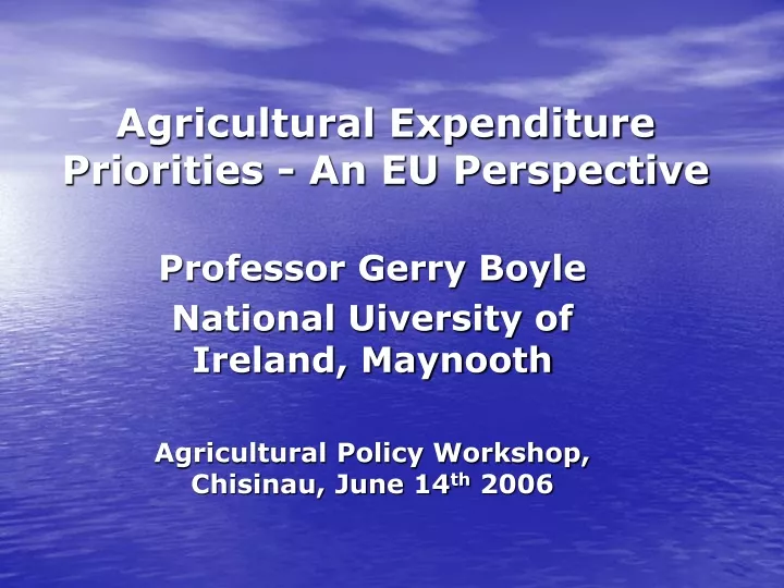 agricultural expenditure priorities an eu perspective