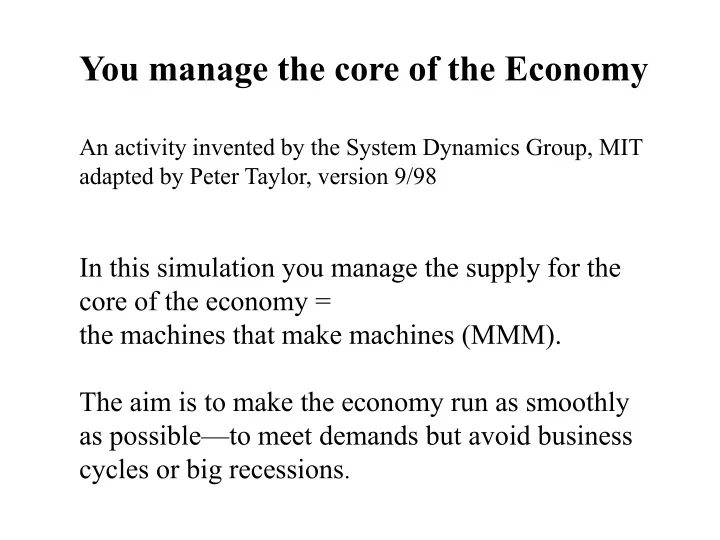you manage the core of the economy an activity