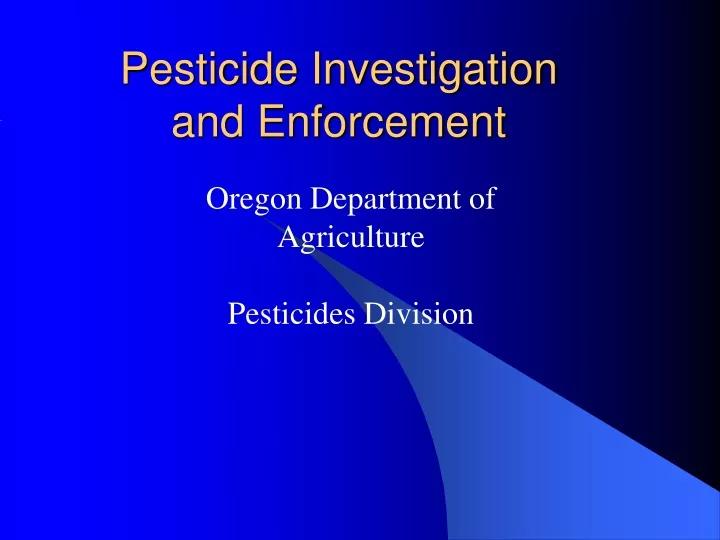 pesticide investigation and enforcement