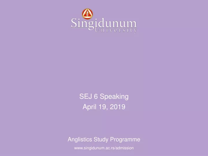 sej 6 speaking april 19 2019