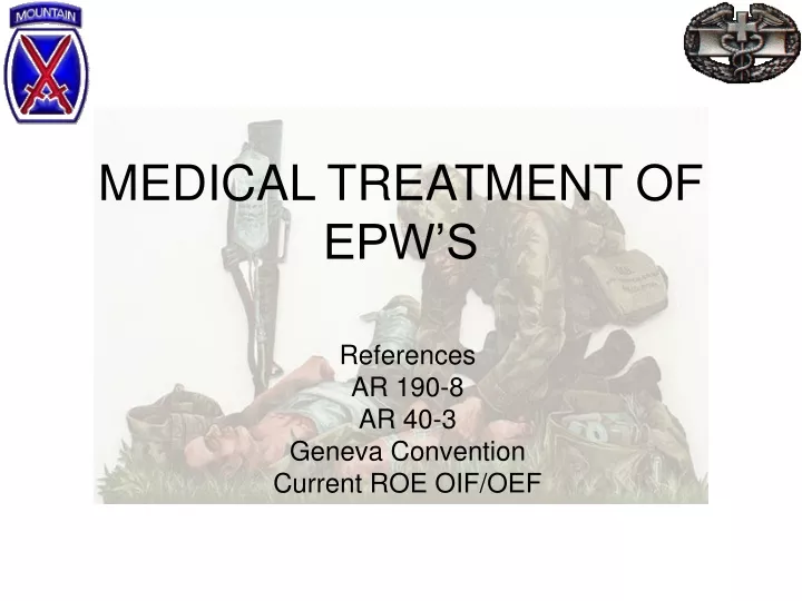 medical treatment of epw s