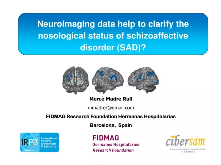 neuroimaging data help to clarify the nosological