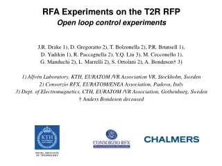 RFA Experiments on the T2R RFP Open loop control experiments