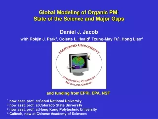 Global Modeling of Organic PM:  State of the Science and Major Gaps