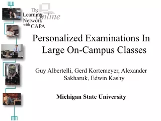 Personalized Examinations In Large On-Campus Classes