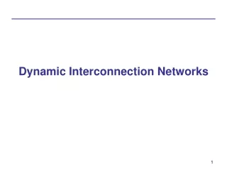 Dynamic Interconnection Networks