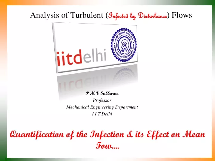 analysis of turbulent infected by disturbance flows