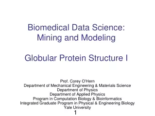Biomedical Data Science: Mining and Modeling Globular Protein Structure I