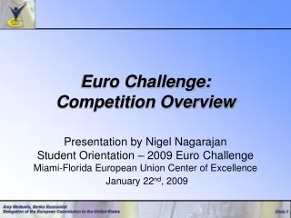 Euro Challenge:  Competition Overview