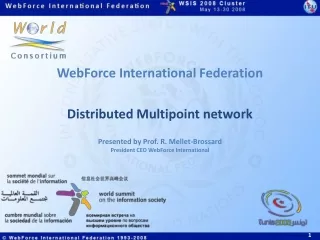 WebForce International Federation Distributed Multipoint network